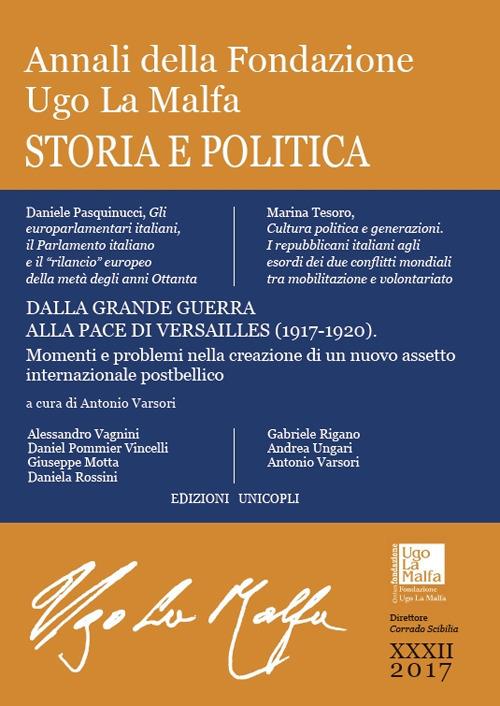 Annali della Fondazione Ugo La Malfa. Storia e politica (2017). Vol. 32 - copertina