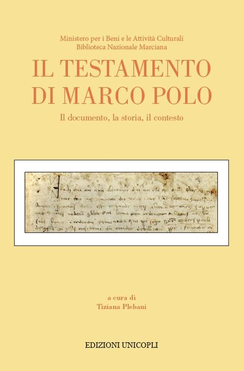 Il testamento di Marco Polo. Il documento, la storia, il contesto - copertina