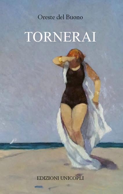 Tornerai - Oreste Del Buono - copertina