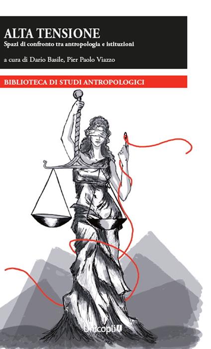 Alta tensione. Spazi di confronto tra antropologia e istituzioni - copertina