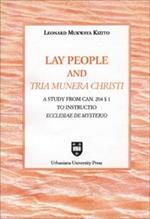Lay people an «tria munera Christi». A study from can. 204 § 1 to «instructio Ecclesiae de mysterio»