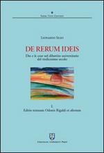 De rerum ideis. Dio e le cose nel dibattito universitario del tredicesimo secolo. Vol. 1: Editio textuum Odonis Rigaldi et aliorum.
