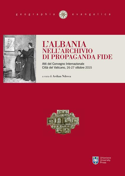 L' Albania nell'archivio di Propaganda Fide - copertina