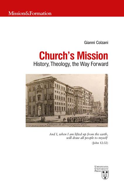 Church's mission. History, theology and the way forward - Gianni Colzani - copertina