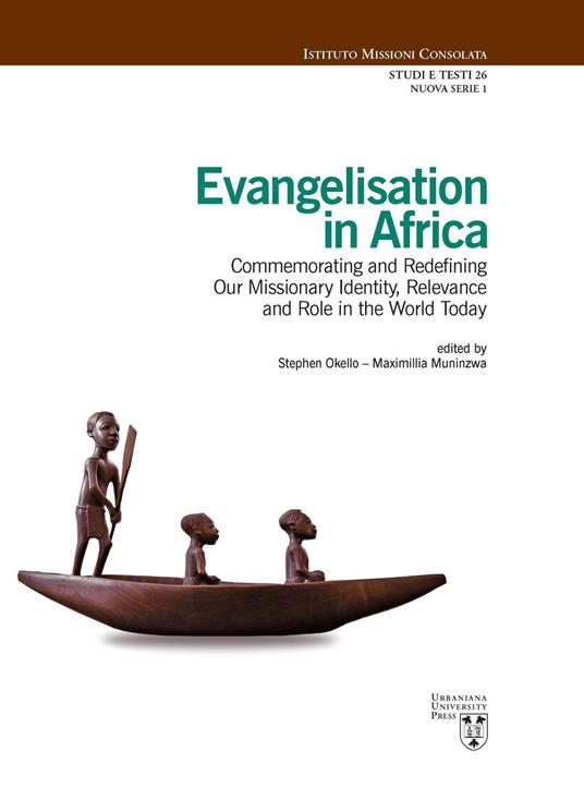 Evangelisation in Africa. Commemorating and redefining our missionary identity, relevance and role in the world today - copertina