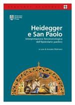 Heidegger e San Paolo. Interpretazione fenomenologica dell'epistolario paolino
