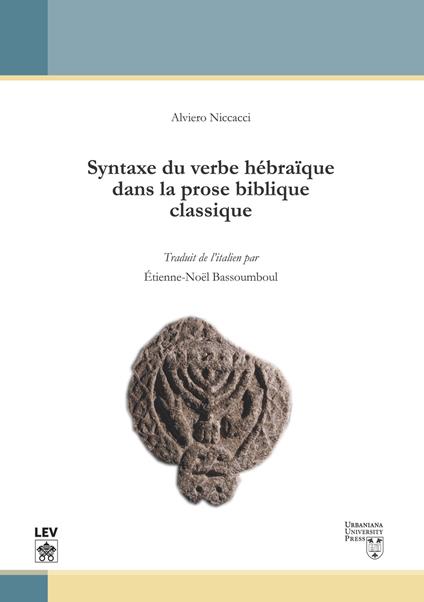 Syntaxe du verbe hebraique dans la prose biblique classique - Alviero Niccacci - copertina