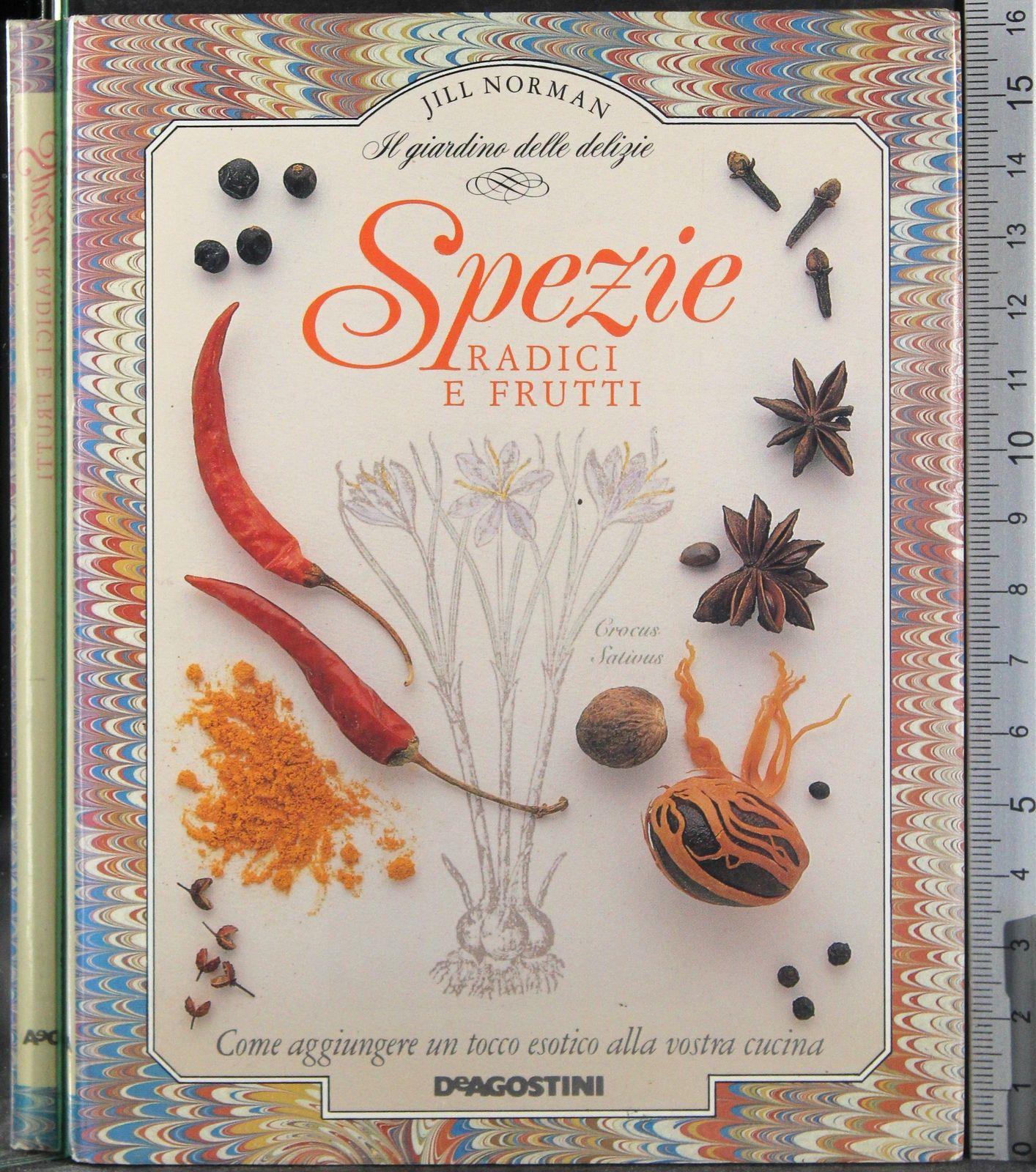 Spezie: radici e frutti
