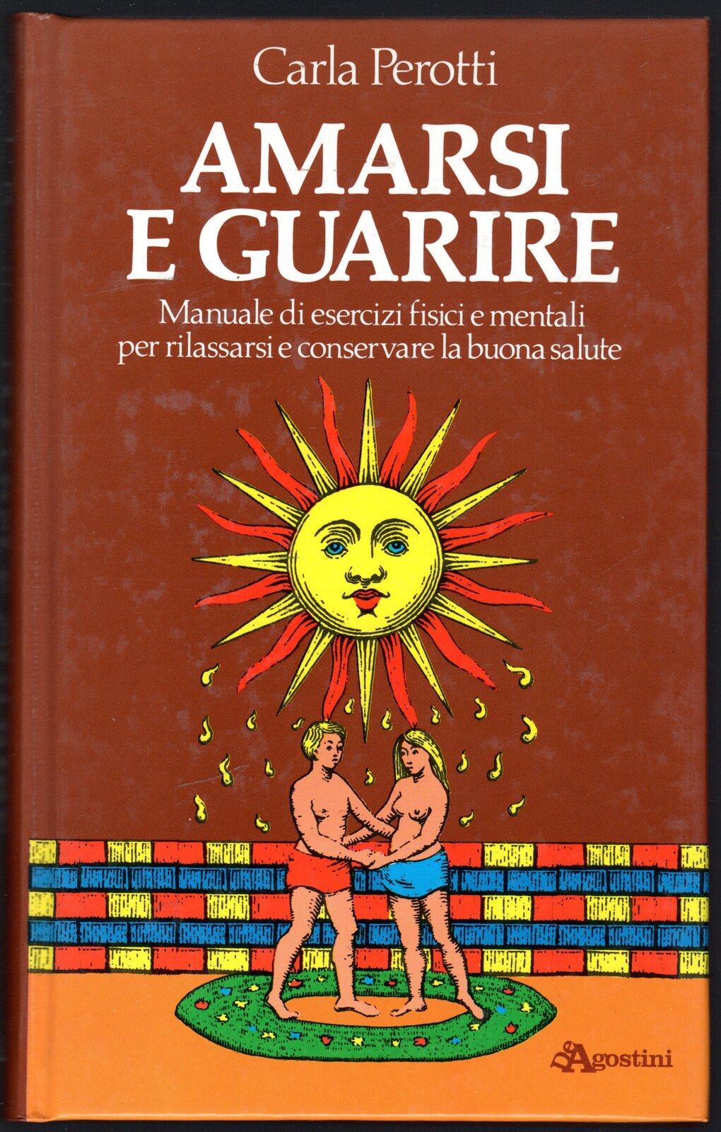 Amarsi e guarire