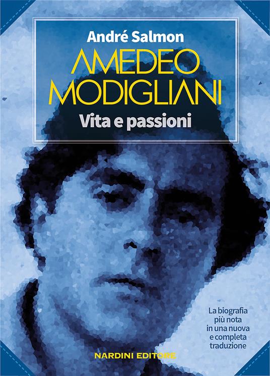 Amedeo Modigliani. Vita e passioni - André Salmon - copertina