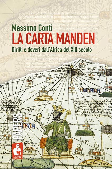 La Carta Manden. Diritti e doveri dall'Africa del XIII secolo - Massimo Conti - copertina