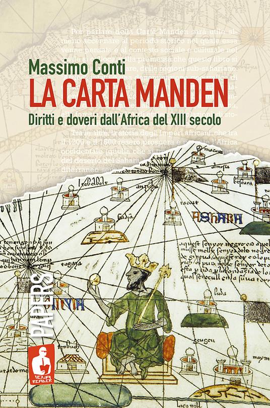 La Carta Manden. Diritti e doveri dall'Africa del XIII secolo - Massimo Conti - copertina