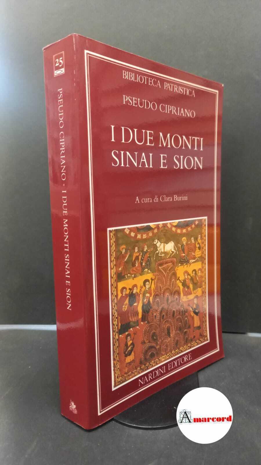 I monti Sion e Sinai. Testo originale a fronte