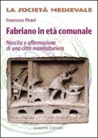 Fabriano in età comunale - Francesco Pirani - copertina