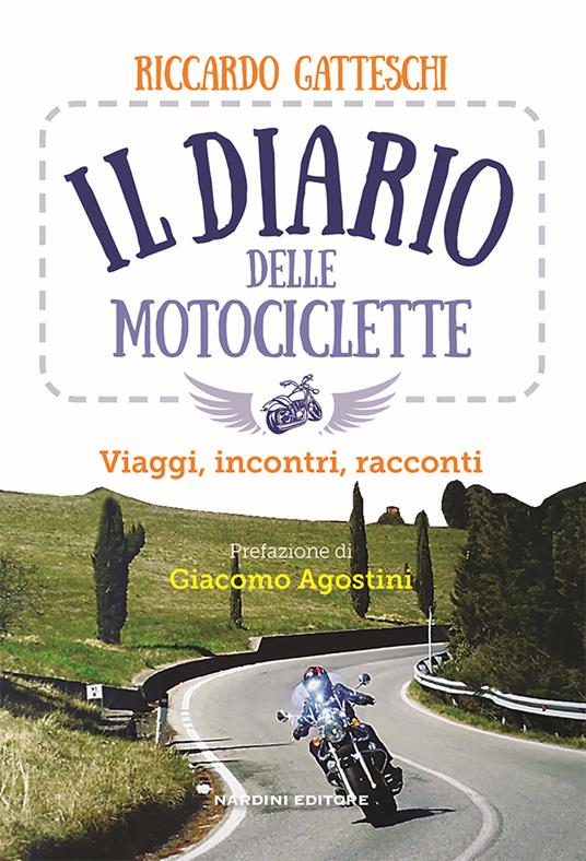 Il diario delle motociclette - Riccardo Gatteschi - copertina