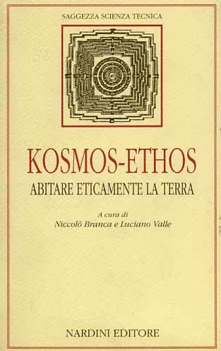 Kosmos - Ethos. Abitare eticamente la terra - copertina