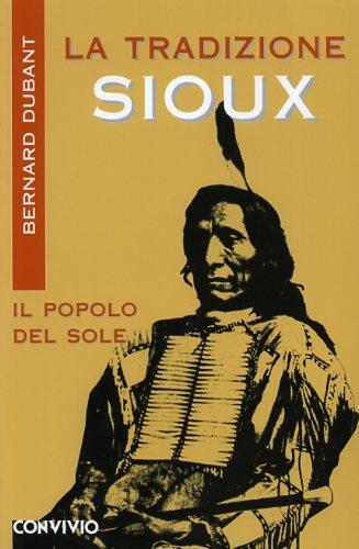 La tradizione Sioux -  Bernard Dubant - copertina