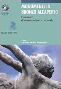 Monumenti in bronzo all'aperto. Esperienze di conservazione a confronto. Ediz. italiana e inglese. Con CD-ROM - copertina