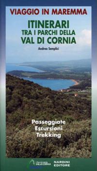 Itinerari tra i parchi della Val di Cornia. Passeggiate, escursioni e trekking. Ediz. a colori - Andrea Semplici - copertina