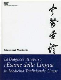 L' esame della lingua in medicina cinese - Giovanni Maciocia - copertina
