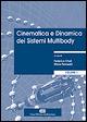 Cinematica e dinamica dei sistemi multibody. Vol. 1: Teoria. - Federico Cheli,Ettore Pennestrì - copertina