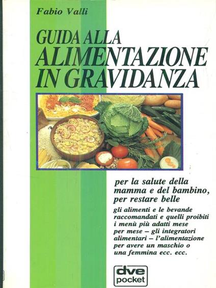 Guida all'alimentazione in gravidanza - Fabio Valli - copertina