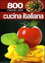 Ottocento ricette della cucina italiana