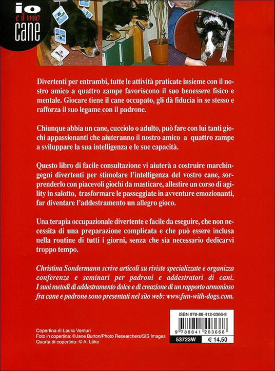 Giocare con il cane. Divertimenti e passatempi per cani e padroni - Christina Sondermann - 4