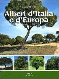 Alberi d'Italia e d'Europa - Bernardo Ticli - copertina