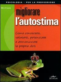 Migliorare l'autostima - Silvio Crosera - copertina