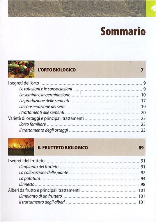Orto e frutteto biologici. Guida completa per ottenere ortaggi e frutti sani e gustosi - 8