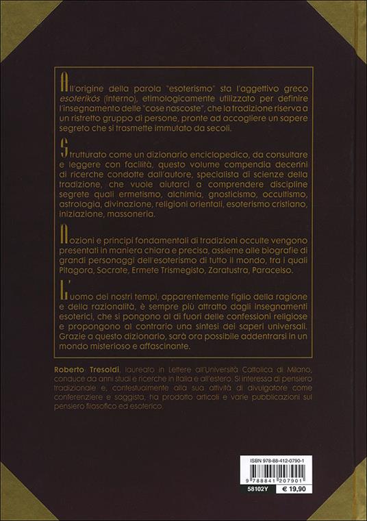 Esoterismo. Dizionario enciclopedico. Autori, opere, simboli, temi - Roberto Tresoldi - 2
