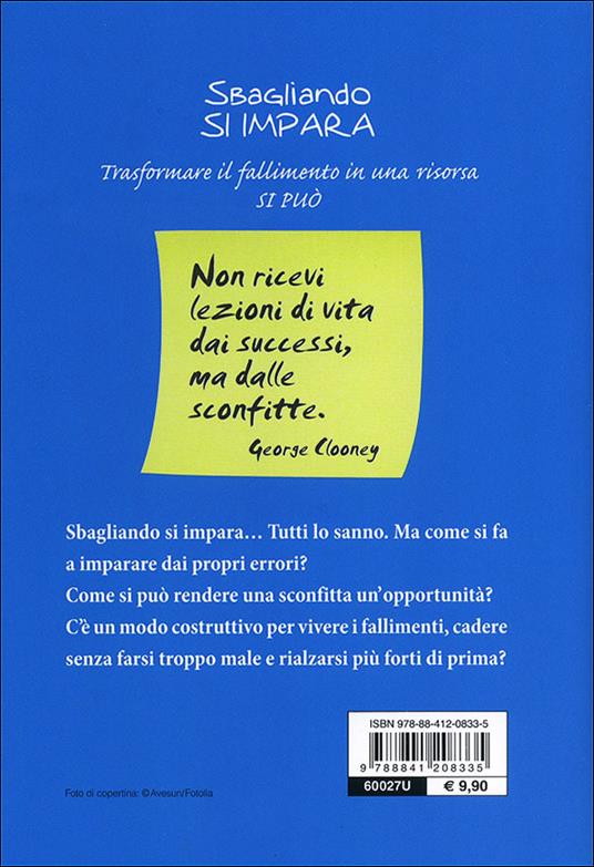 Sbagliando si impara. Trasformare il fallimento in una risorsa si può - Elisabetta Maùti - 3