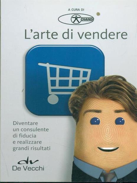 L'arte di vendere. Diventare un consulente di fiducia e realizzare grandi risultati - copertina