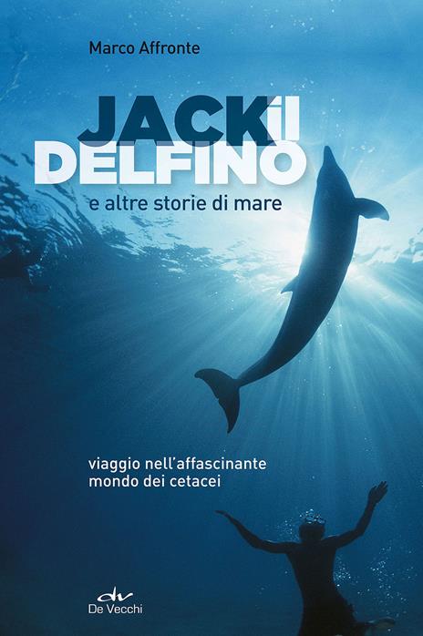 Jack il delfino e altre storie di mare - Marco Affronte - copertina