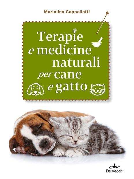 Terapie e medicine naturali per cane e gatto - Mariolina Cappelletti - copertina