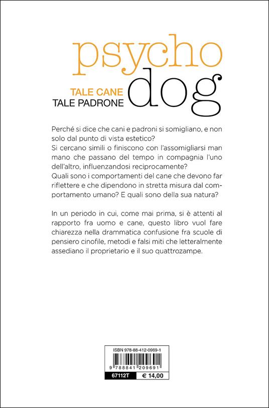Psychodog. Tale cane, tale padrone - Lorenzo Pergolini,Valeria Rossi - 3