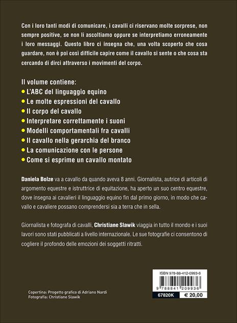 Comunicare con il cavallo. Interpretare i suoi segnali per stabilire la giusta intesa - Daniela Bolze,Christiane Slawik - 2