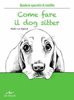 Come fare il dog sitter