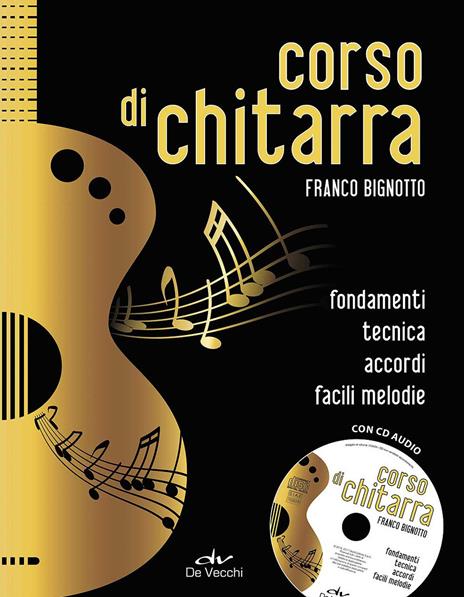 Corso di chitarra. Ediz. a spirale. Con CD Audio - Franco Bignotto - copertina