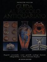 Guida al piccolo antiquariato