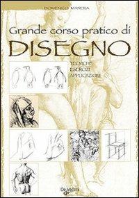 Grande corso pratico di disegno - Domenico Manera - copertina
