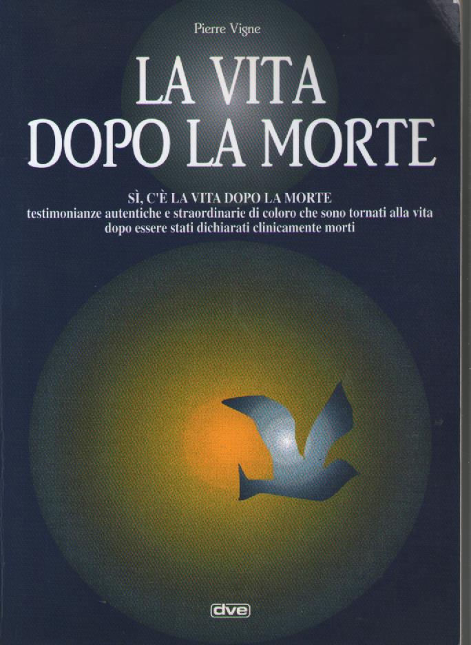 La vita dopo la morte