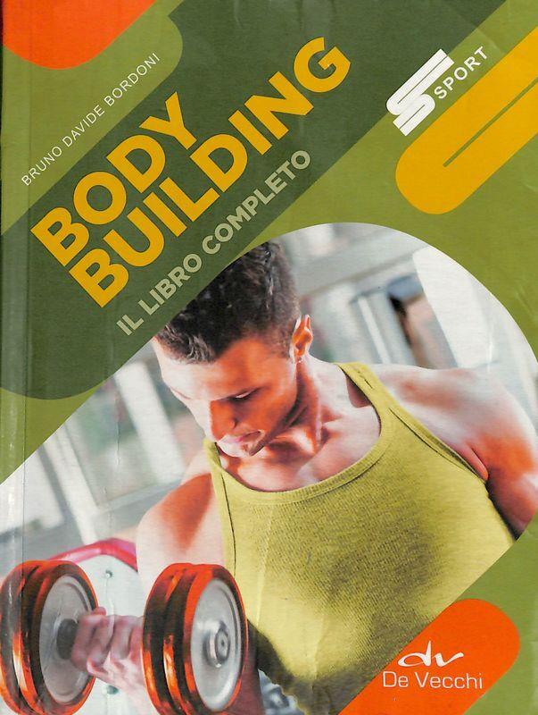 Body building. Il libro completo