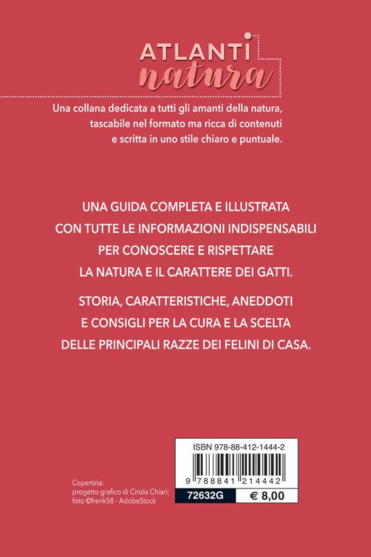 Gatti. Razze, morfologia, alimentazione. psicologia, salute - 2