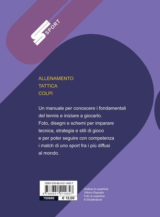 Tennis. Allenamento, tattica, colpi - Stefano Gaetano Alfonsi - 2