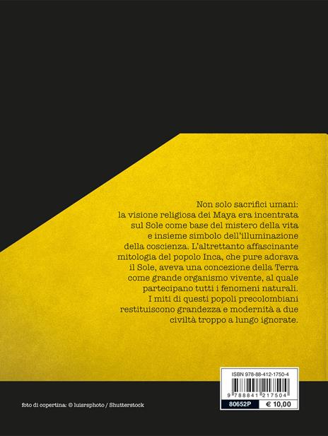 Miti maya e inca. I popoli del sole - Marcella Vasconi - 2