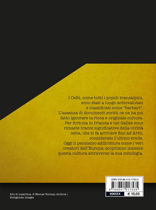 I miti dei celti. Dei, guerrieri e druidi - Marcella Vasconi - 2