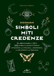 Dizionario dei simboli, dei miti e delle credenze
