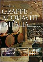 Guida a grappe e acquaviti d'Italia